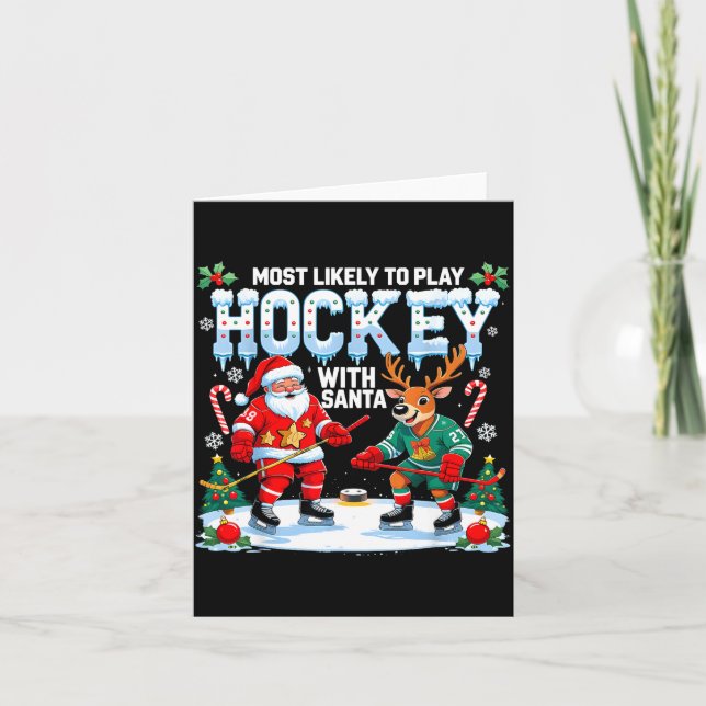 Carte Most Likely To Play Hockey With Santa Christmas  (Devant)