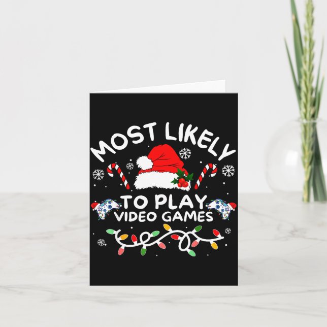 Carte Most Likely To Play Video Games Xmas Gamer Family  (Devant)