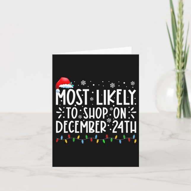 Carte Most Likely To Shop On December 24th Funny Family (Devant)