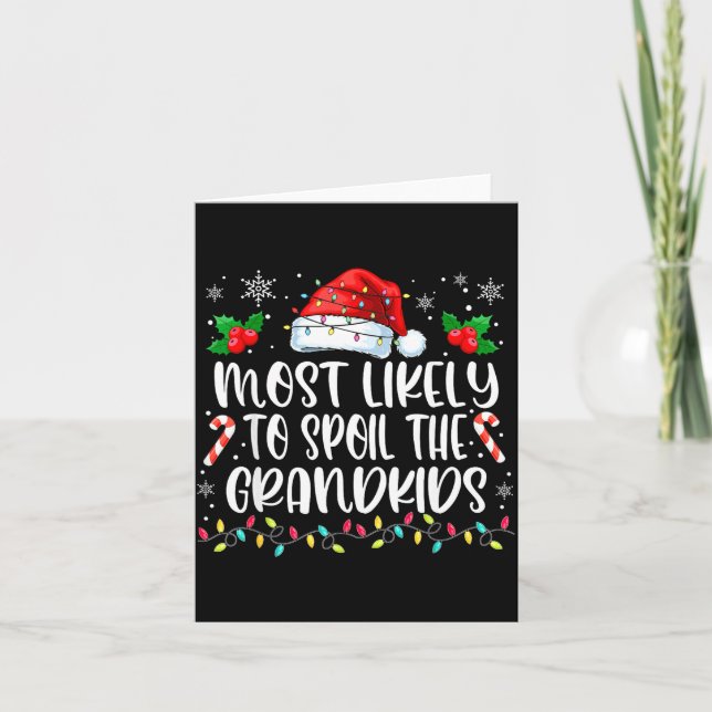 Carte Most Likely To Sil The Grandkids Christmas Grandma (Devant)
