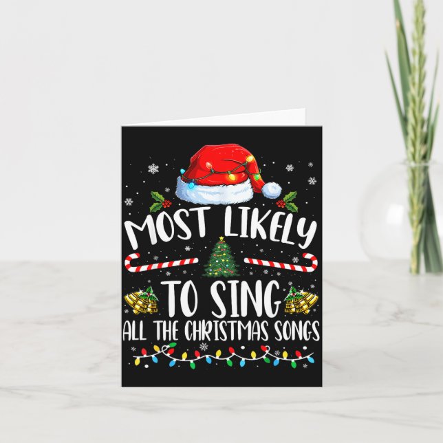 Carte Most Likely To Sing All The Christmas Songs Family (Devant)