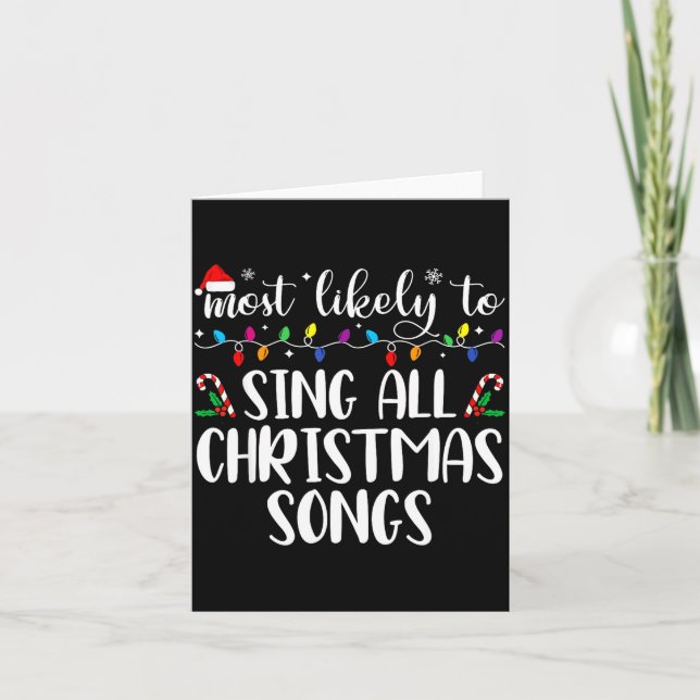 Carte Most Likely To Sing All The Christmas Songs Family (Devant)