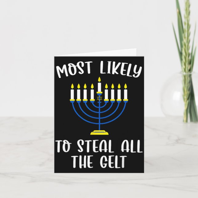 Carte Most Likely To Steal All The Gelt Hanukkah Group M (Devant)