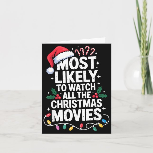 Carte Most Likely Watch All Christmas Movies Lovers Humo (Devant)
