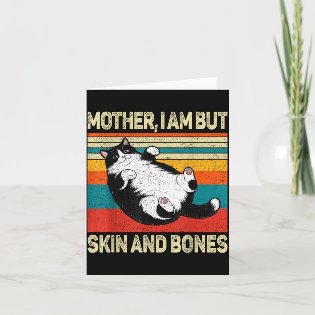 Carte Mother I Am But Skin And Bones Funny Humor Saying  (Devant)