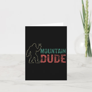 Carte Mountain Dude Chemise Funny Bigfoot Sasquatch Rock