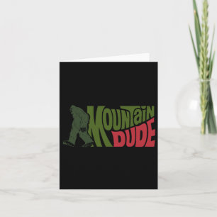Carte Mountain Dude Funny Bigfoot Sasquatch Randonnée ca
