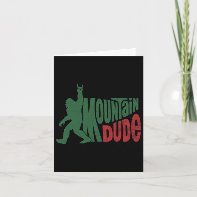 Carte Mountain Dude Funny Bigfoot Sasquatch Randonnée ca (Devant)