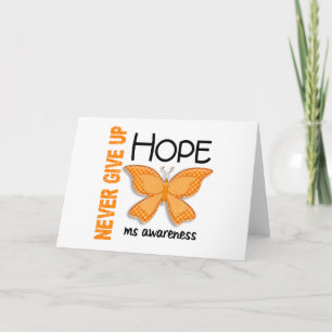 Carte MS Never Give Up Hope Butterfly 4.1