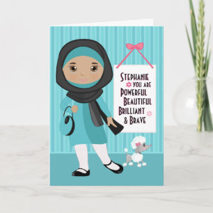 Carte Muslim Beautiful and Brave Girl Card