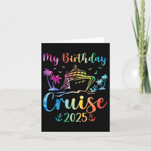Carte My Birthday Cruise 2025 Party Cruise Anniversaire 