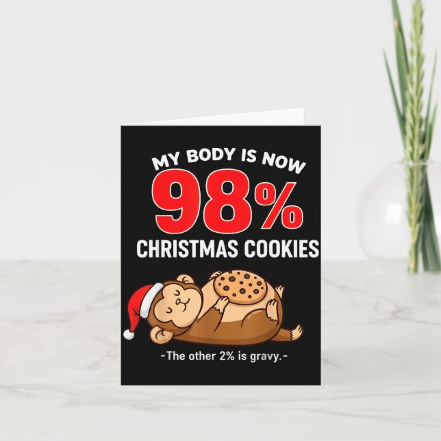 Carte My Body Is 98% Christmas Cookies Funny Monkey Paja (Devant)