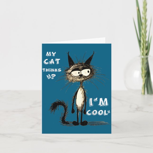 Carte My Cat Thinks I'm Cool Funny Gift For Pet Lover Hu (Devant)