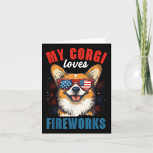 Carte My Corgi aime les feux d'artifice 4 juillet chien