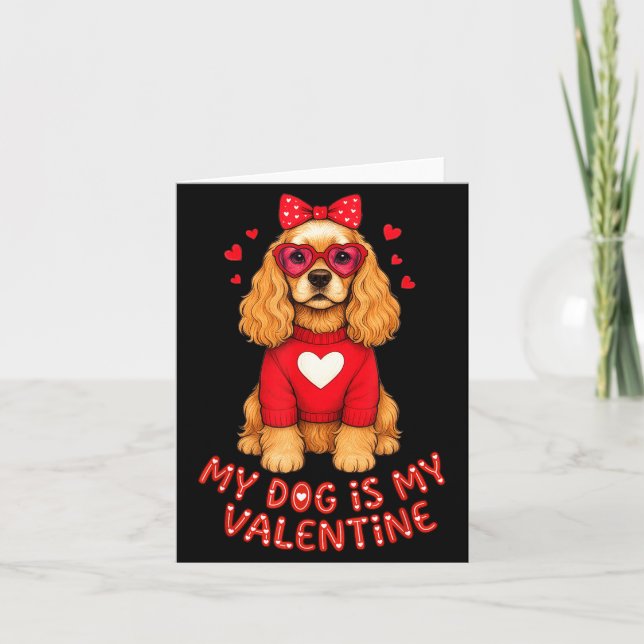 Carte My Dog Is My Valentine American Er Spaniel Heart G (Devant)