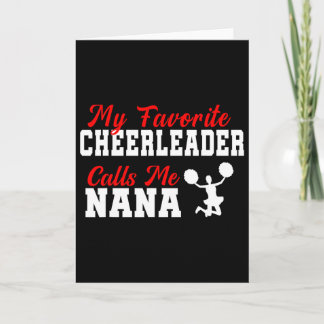 Carte My Favorite Cheerleader Calls Me Nana Funny Nana 