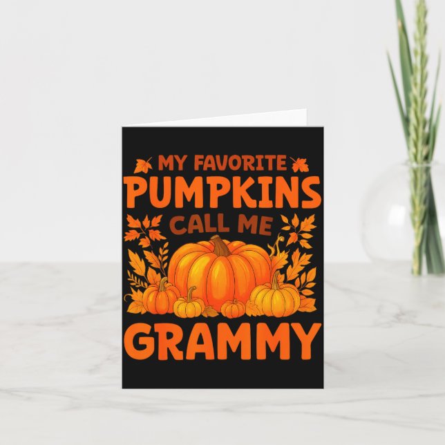Carte My Favorite Pumpkins Call Me Grammy Thanksgiving  (Devant)