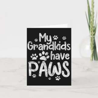 Carte My Grandkids Have Paws Funny Dog Cat Grandma Grand