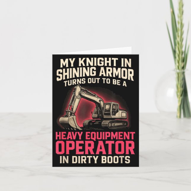 Carte My Knight In Shining Heavy Equipment Operator Wife (Devant)