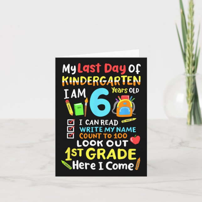 Carte My Last Day of Kindergarten 1st Grade Here I Come (Devant)
