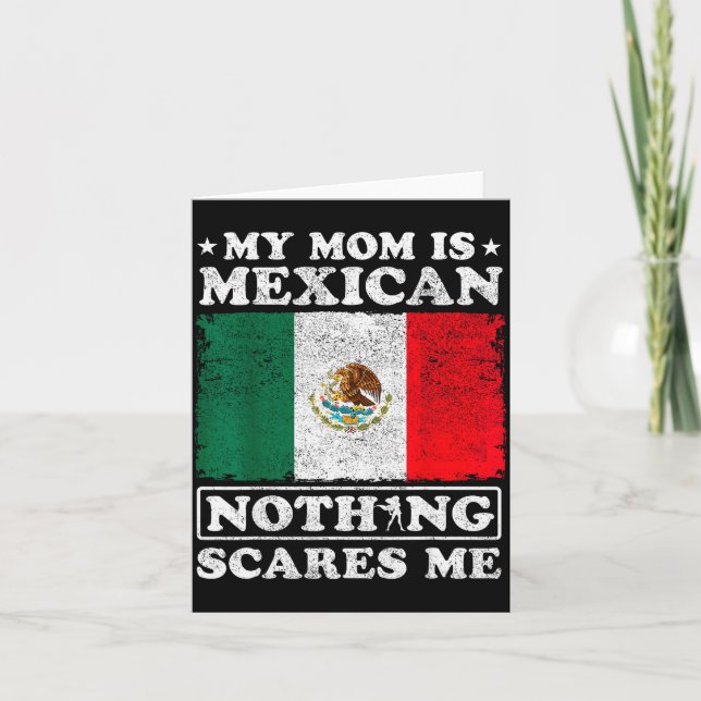 Carte My Mom Is Mexican Nothing Es Me Mexico Mother's Da (Devant)
