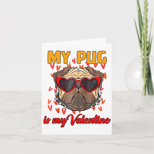 Carte My Pug In My Valentine Cute Valentineu2019s Day Pe (Devant)