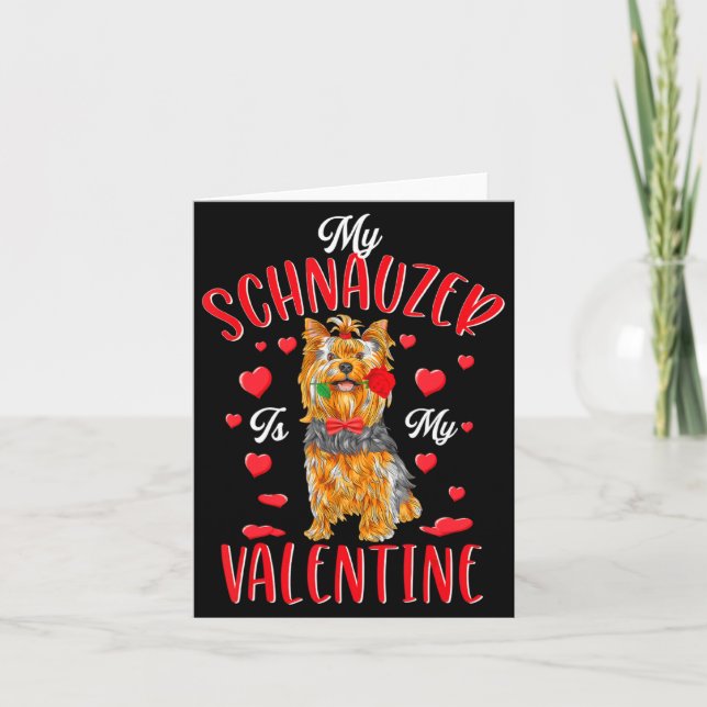 Carte My Schnauzer Is My Valentine Love Heart For Dog  (Devant)