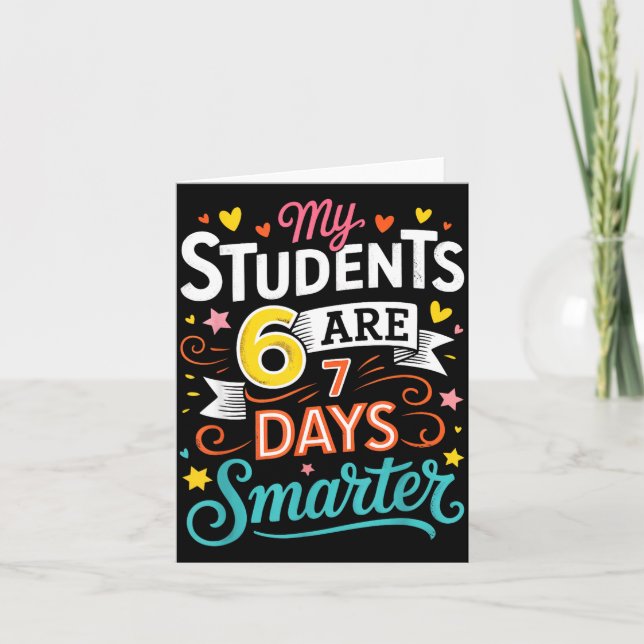 Carte My Students Are 67 Days Smarter Funny Teacher Kids (Devant)