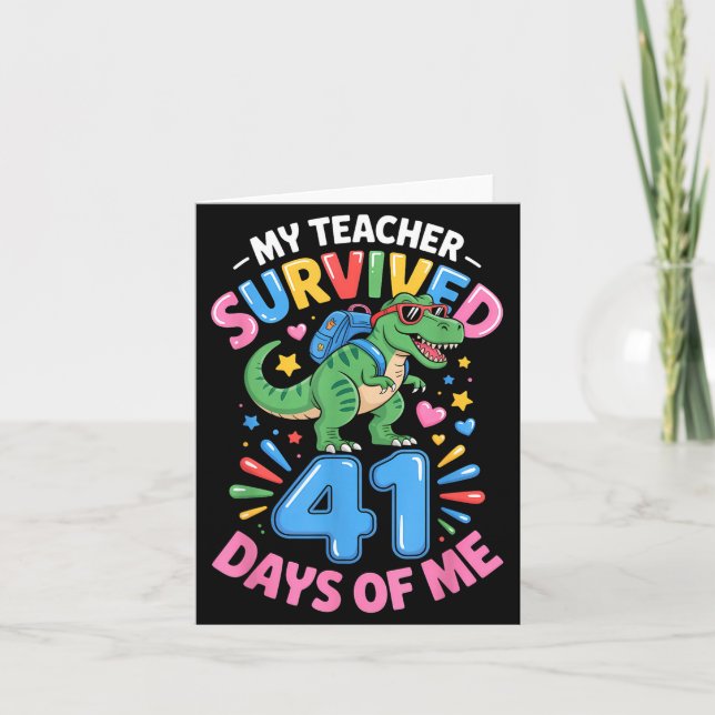 Carte My Teacher Survived 41 Days Of Me 41st Days Of Sch (Devant)