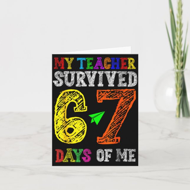 Carte My Teacher Survived 67 Days Of Me Funny Students T (Devant)