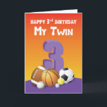 Carte My Twin Sister 3e Anniversaire Balles sportives<br><div class="desc">Vous,  de tous les enfants,  comprendriez vraiment ce qui rendrait votre soeur jumelle heureuse à l'occasion de votre anniversaire. Et cette carte serait l'une d'entre elles puisque vous aimez jouer avec des balles de sport. Donne-lui ceci pour saluer son heureux 3ème anniversaire.</div>