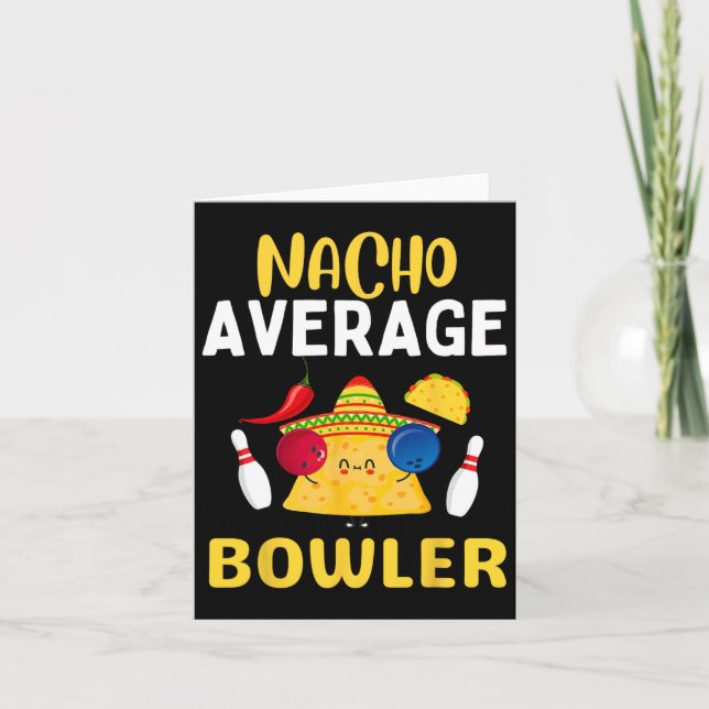 Carte Nacho Average Bowler Cinco De Mayo Bowling Mexicai (Devant)