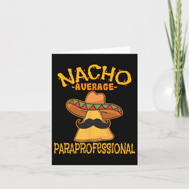 Carte Nacho Average Paraprofessional Teacher Aides Cinco (Devant)