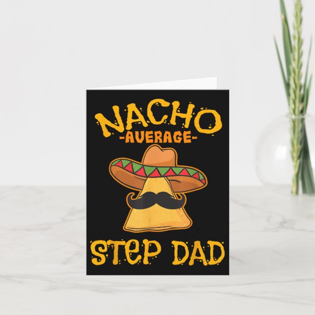 Carte Nacho Étape Moyenne Papa Mexicain Plat Stepdad (Devant)