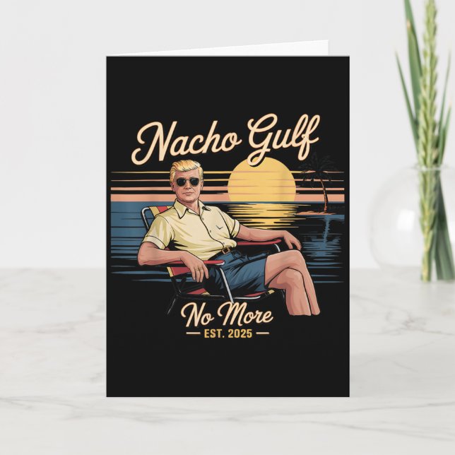 Carte Nacho Gulf Plus de vacances drôles de Trump 2025 É (Devant)