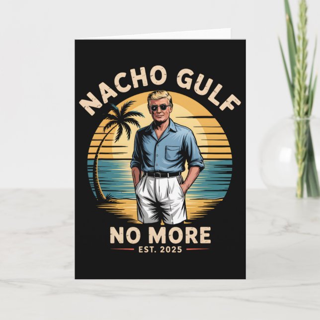 Carte Nacho Gulf Plus De Vacances Drôles De Trump 2025 É (Devant)