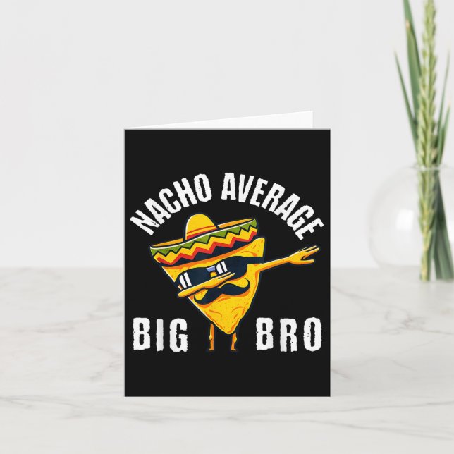 Carte Nacho Moyenne Big Bro Tee Dab Brother Cinc frère (Devant)