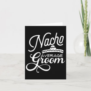 Carte Nacho Moyenne Groom Cinco De Mayo Mariage S