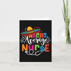 Carte Nacho Moyenne Infirmière Cinco De Mayo Fiesta Mexi