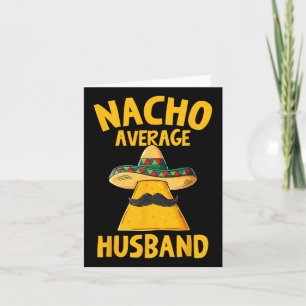 Carte Nacho Moyenne Mari Drôle Mariage de chambre Cinco