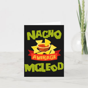 Carte Nacho moyenne mcleod nom de famille drôle d'annive
