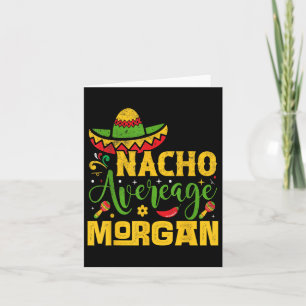 Carte Nacho Moyenne Morgan Nom Personnalisé Cinco De May