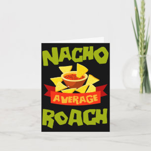 Carte Nacho nom moyen de blatte anniversaire drôle nom d