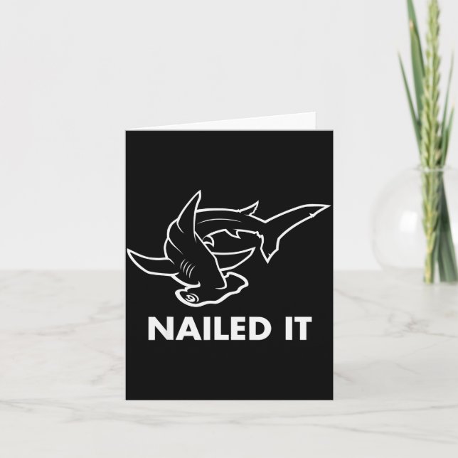 Carte Nailed It - Funny Hammerhead Shark  (Devant)