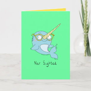 Carte Nar Sighted - Narwhal avec les lunettes de la cart