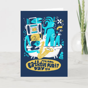 Carte National Bathtub Party Day December 15th