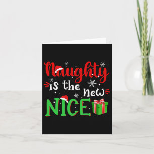 Carte Naughty Est Le Nouveau Nice Funny Père Noël Joke N