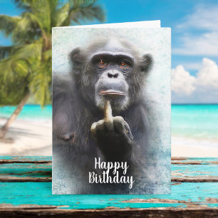 Carte Naughty Funny Chimpanzé Moyen Doigt Anniversaire