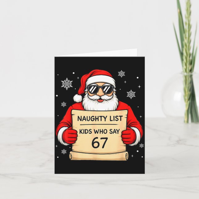 Carte Naughty List Funny Christmas Santa Kids Who Say 67 (Devant)