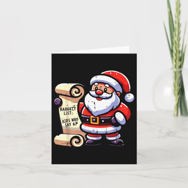 Carte Naughty List Kids Who Say 67 Funny Meme 6 7 Christ (Devant)